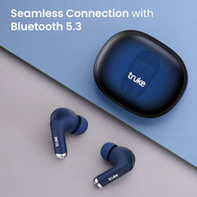 Load image into Gallery viewer, truke Buds A1 True Wireless in Ear Earbuds with 30dB Hybrid ANC, 48H Playtime, Quad-Mics with ENC, 3+1 EQ Modes, Fast Charging, Gaming Mode, Instant Pairing, AAC Codec, BT 5.3