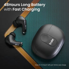 Load image into Gallery viewer, truke F61 Newly Launched Buds A1 True Wireless in Ear Earbuds with 30dB Hybrid ANC, 48H Playtime, Quad-Mics with ENC, 3+1 EQ Modes, Fast Charging, Gaming Mode, Instant Pairing, AAC Codec, BT 5.3.
