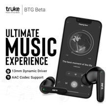 Load image into Gallery viewer, truke Btg Beta True Wireless Earbuds - 13Mm Drivers, 38H Playtime, Gaming Mode
