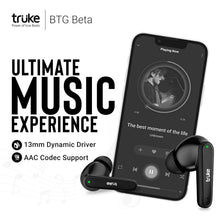 Load image into Gallery viewer, Truke Buds S2 Lite TWS MEMS Quad-Mic ENC, 48H Playtime, 10mm Real Titanium Speaker, Gaming Mode, Type-C Fast Charge, AAC Codec, BT 5.1, IPX4
