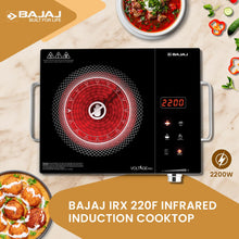 Load image into Gallery viewer, Bajaj IRX 220F Infrared Induction Cooktop | 2200 Watts | 11 Power Level | 3 Preset Menu | Feather Touch Controls | Digital display | 1 Year Warranty
