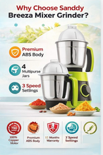 Load image into Gallery viewer, Sanddy 750 Watt Mixer Grinder with 4 Jars (3 Stainless Steel + 1 Juicer) | Super Efficient SS Blades  | 2Y Warranty | ISI Certified
